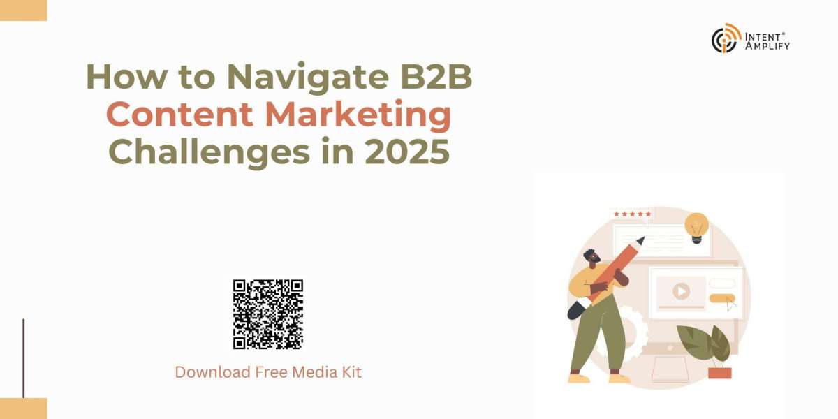 How to Navigate B2B Content Marketing Challenges in 2025