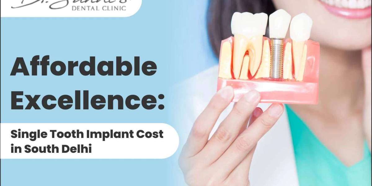 Affordable Single Tooth Implant Cost in South Delhi - Dental Implants