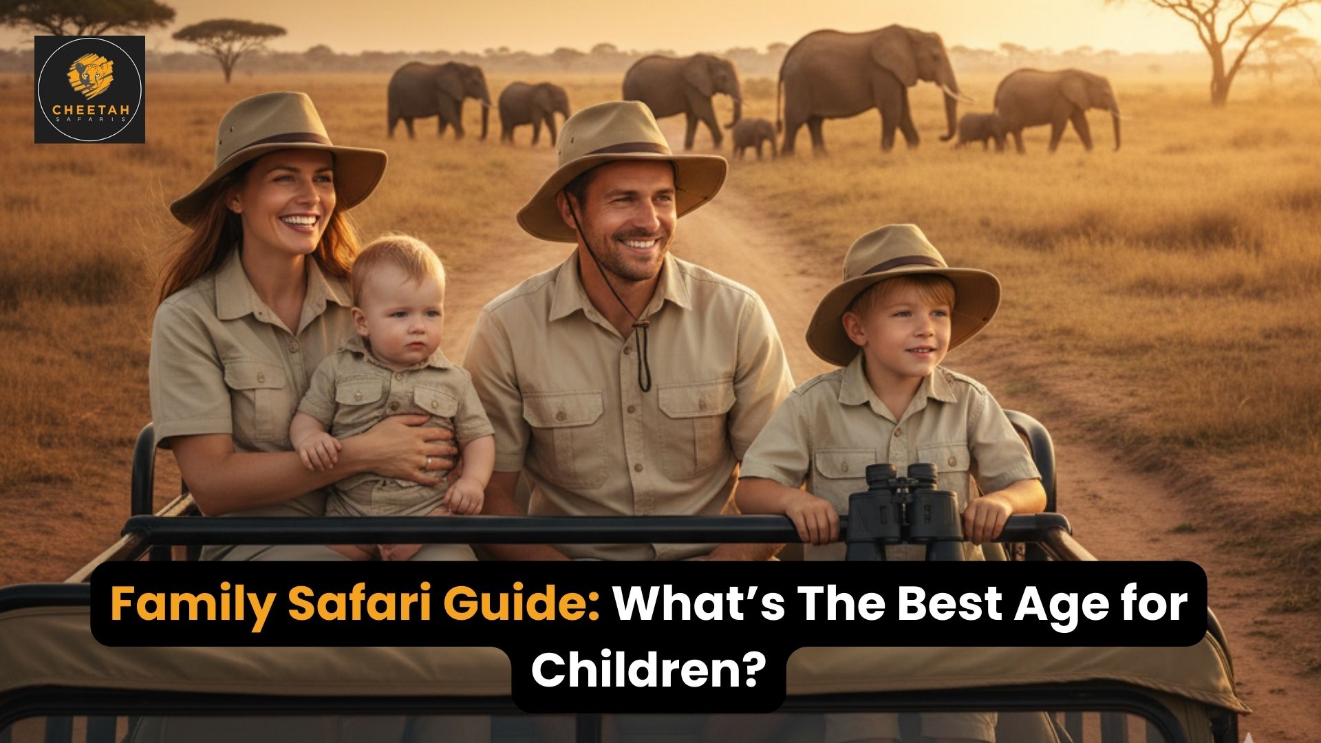 Family Safari Guide: What’s the Best Age for Children?