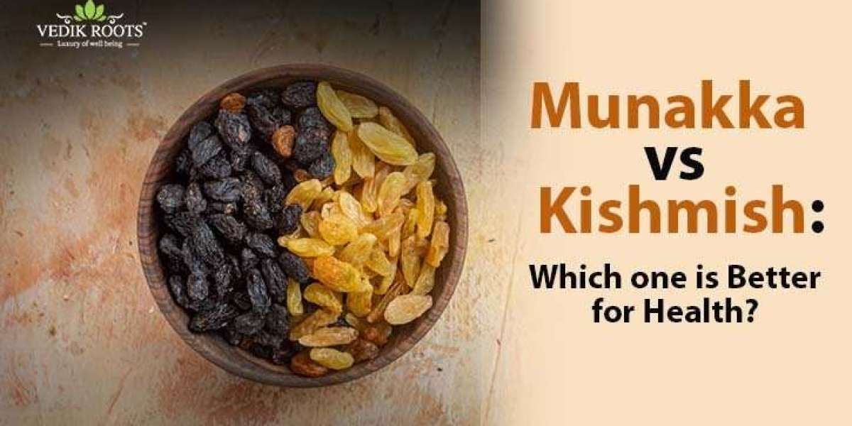 Munakka vs Kishmish: Which One is Better for Health?
