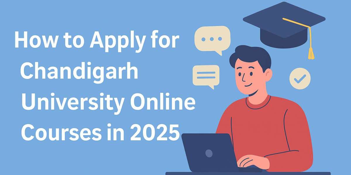 How to Apply for Chandigarh University Online Courses in 2025