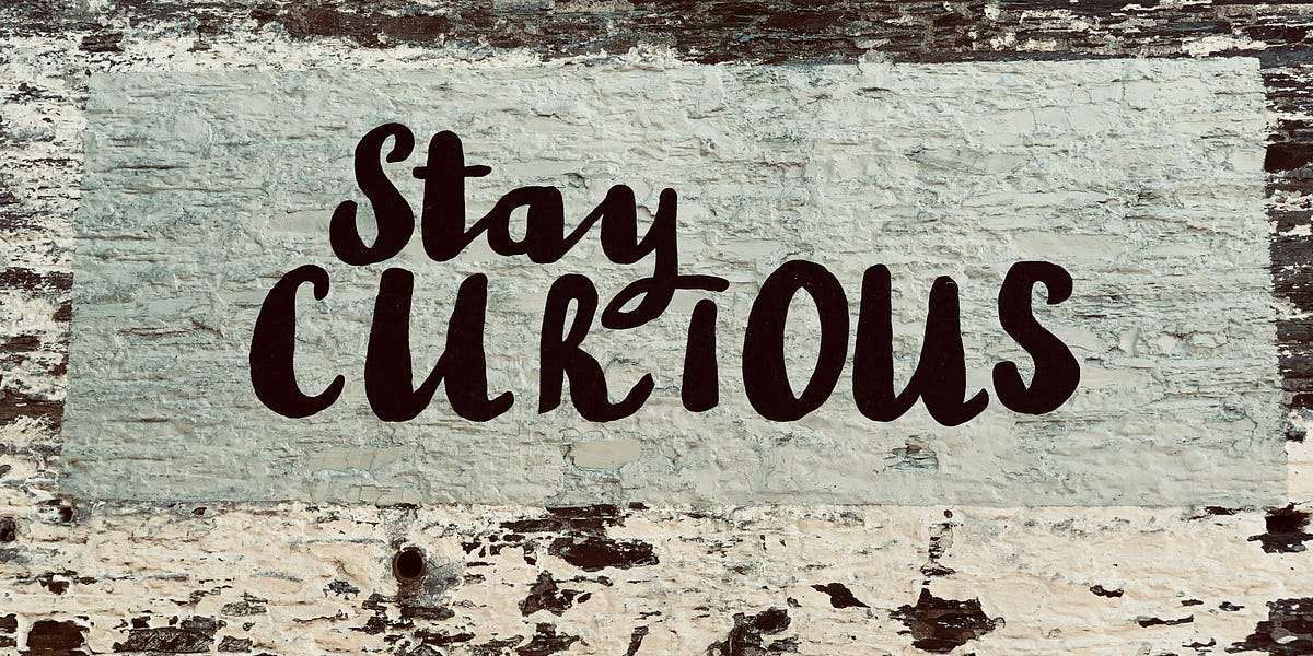 Stay Curious: A Daily Habit That Transforms Your Life