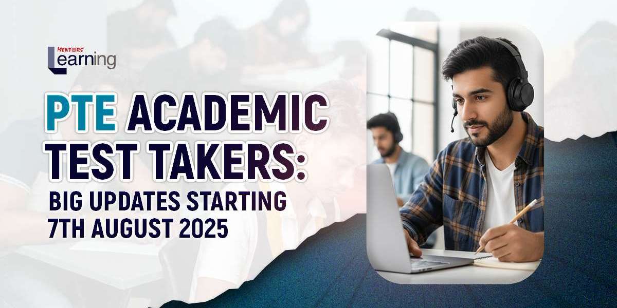 PTE Academic Test Takers: Big Updates Starting 7th August 2025