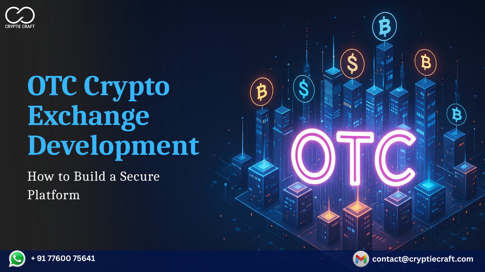 OTC Crypto Exchange Development: Secure & Scalable Platform