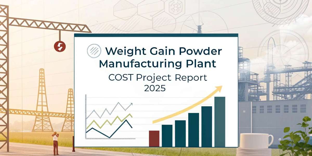 Weight Gain Powder Manufacturing Plant 2025: Project Report, Raw Materials Requirement and Setup Cost