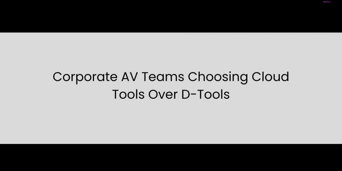Corporate AV Teams Choosing Cloud Tools Over D-Tools