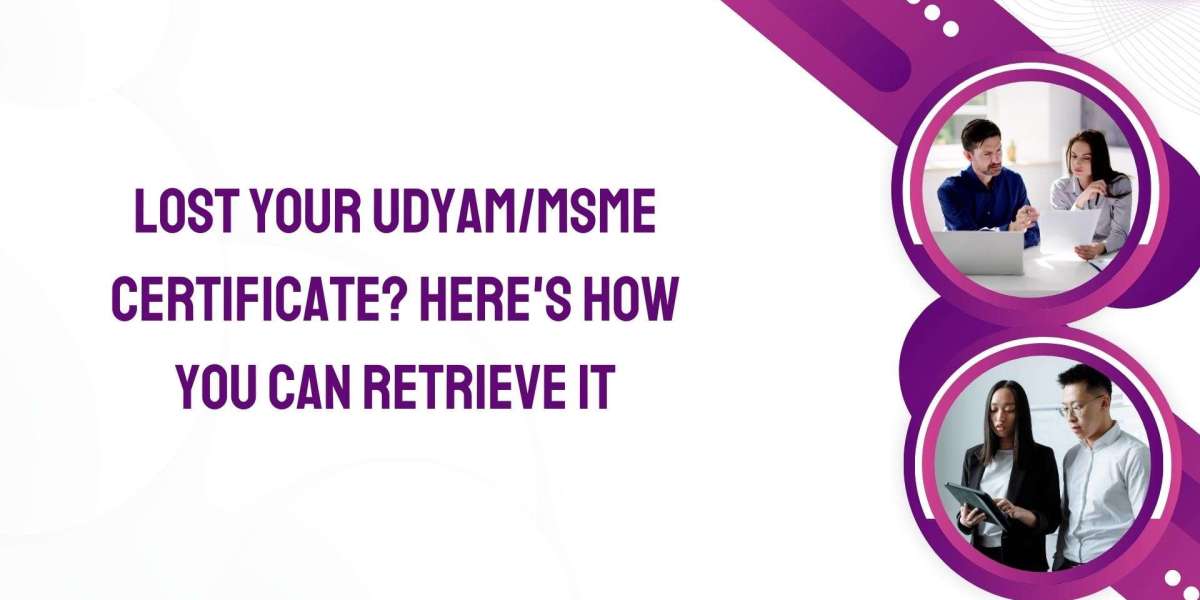 Lost your Udyam/MSME certificate? Here's how you can retrieve it.