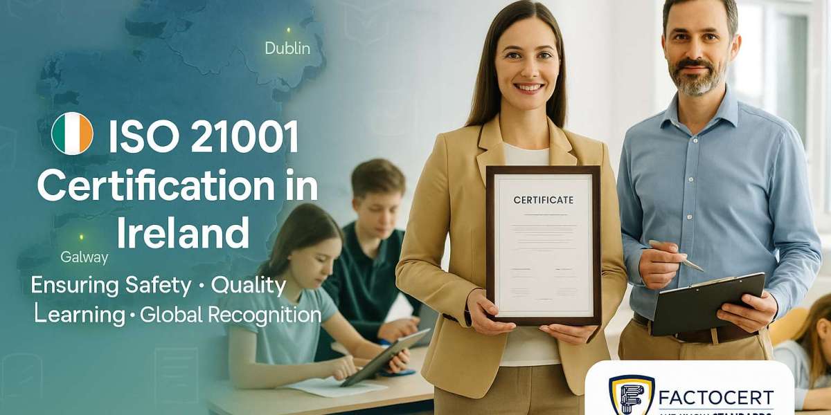 How do Education Organizations ensure safety with ISO 21001 certification in Ireland