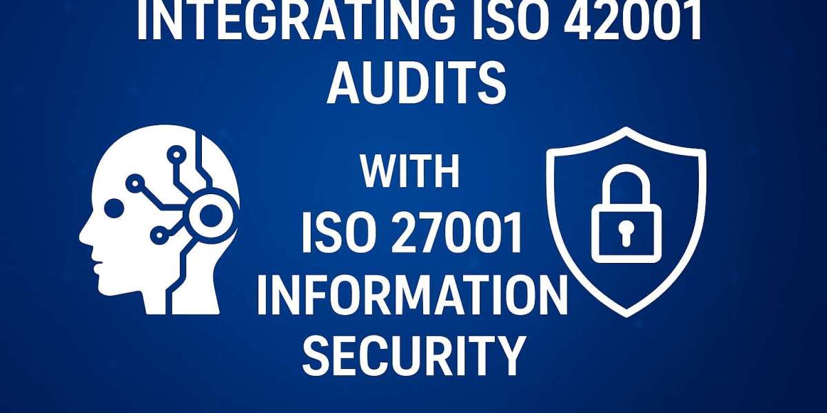 Integrating ISO 42001 Audits with ISO 27001 Information Security