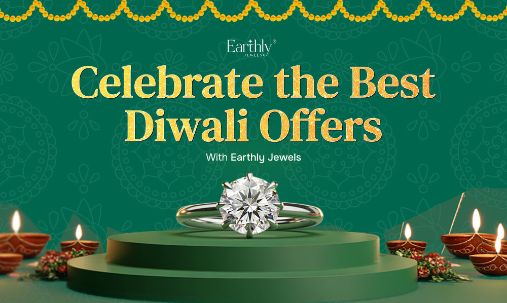 Celebrate the Best Diwali Offers of the Season | Earthly Jewels
