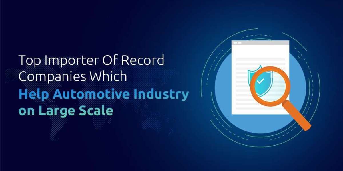 Top Importer of Record Companies Serving the Automotive Industry