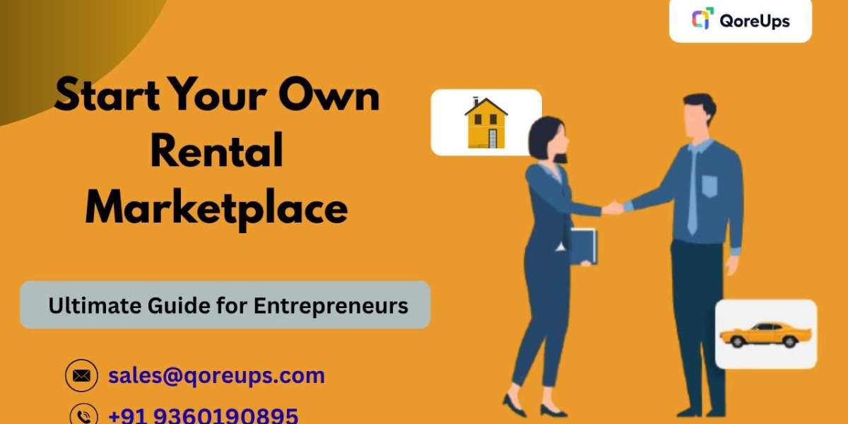 Start Your Own Rental Marketplace: The Ultimate Guide for Entrepreneurs