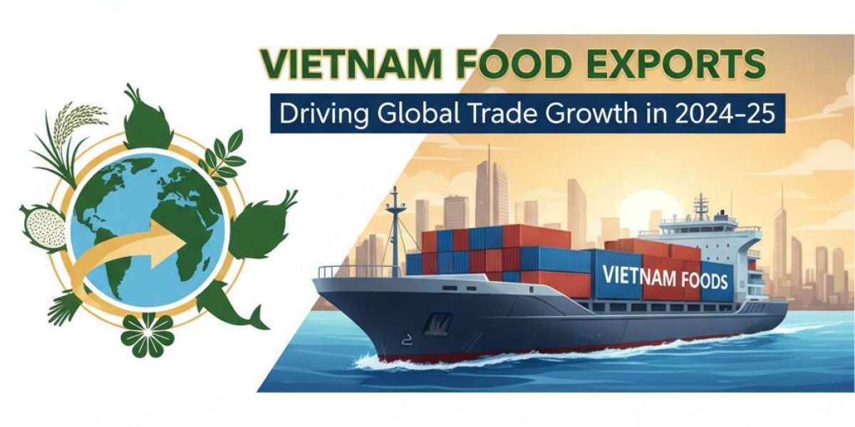 Vietnam Food Exports: Driving Global Trade Growth in 2024–25
