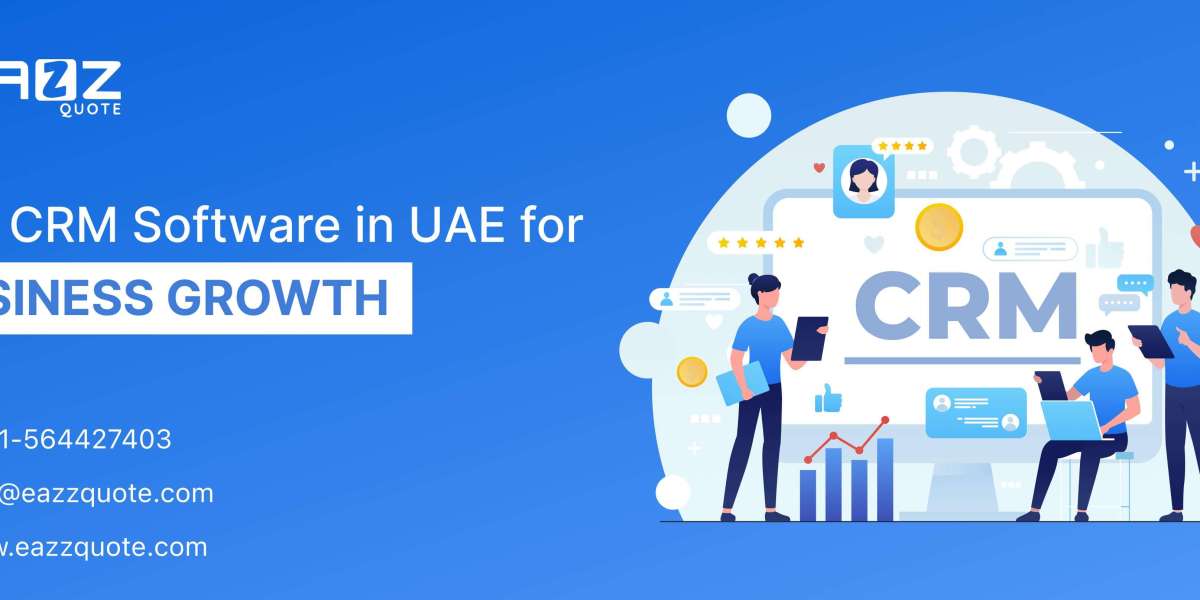 Why EazzQuote Offers the Best CRM Software in UAE