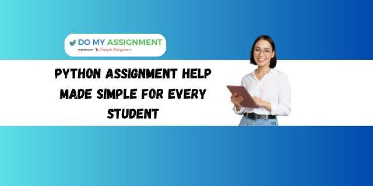 Python Assignment Help Made Simple for Every Student