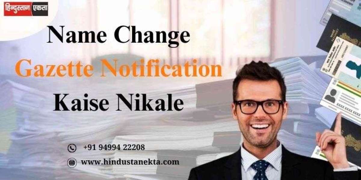 Name Change Gazette Notification Kaise Nikale